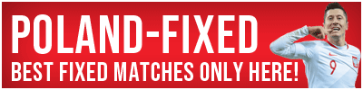 POLAND FIXED MATCHES 1X2 POLAND FIXED MATCHES 1X2